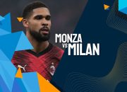 Prediksi Monza vs AC Milan 19 Februari 2024